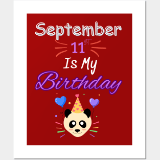 september 11 st is my birthday Posters and Art